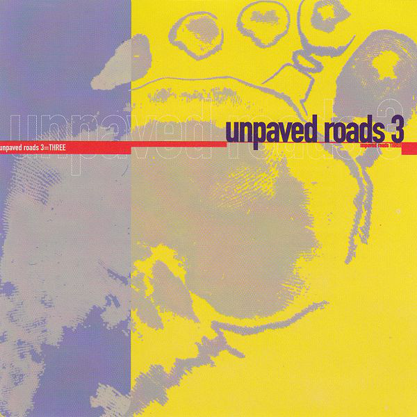 Various - Unpaved Roads 3 - Used CD image 1