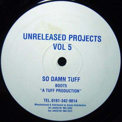 Unreleased Projects Vol 5 - So Damn Tuff