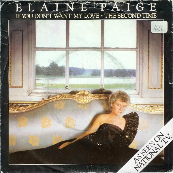 Elaine Paige - If You Don't Want My Love / The Second Time - Used Vinyl image 1