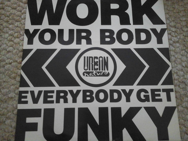 Urban Nature - Work Your Body / EveryBody Get Funky - Used Vinyl Record image 1