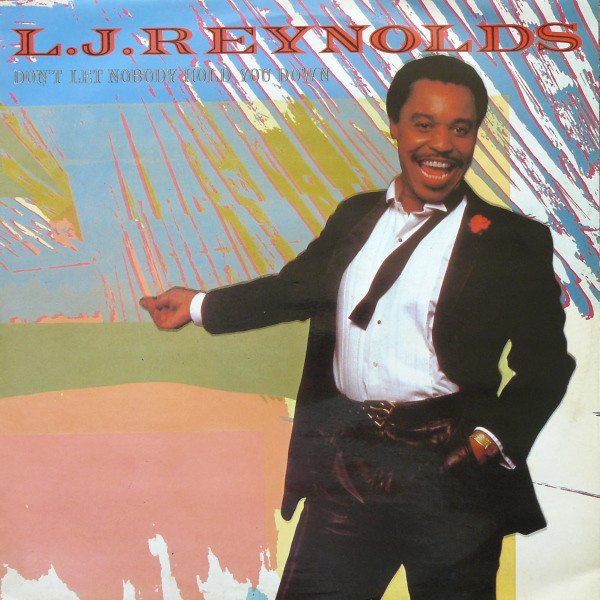 LJ Reynolds - Don't Let Nobody Hold You Down - Used Vinyl Record 12" image 1
