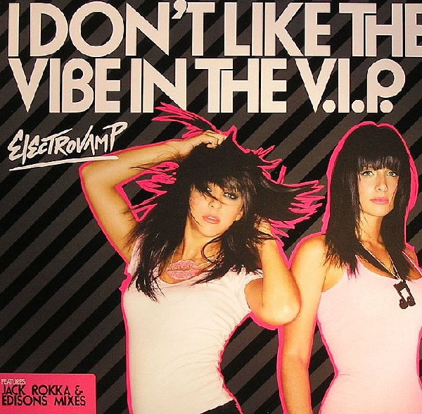Electrovamp - I Don't Like The Vibe In The V.I.P. - Used Vinyl Record image 1