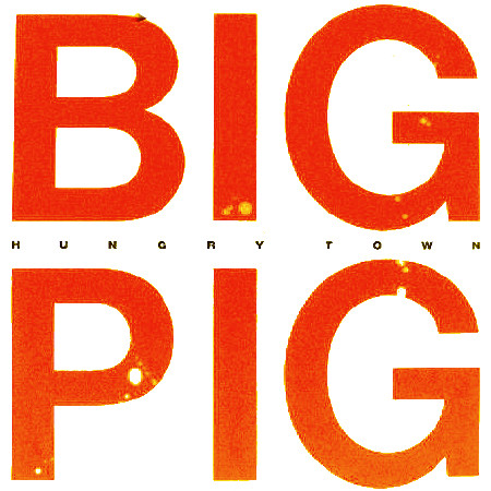 Big Pig - Hungry Town - Used Vinyl Record 12" image 1