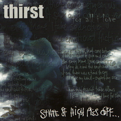 Thirst - State Of High Piss Off - Used CD image 1