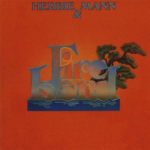 Herbie Mann & Fire Island