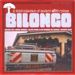 Bilongo - A Third Collection Of Modern Afro Rhythms