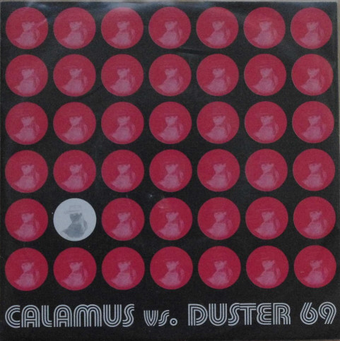 Calamus Vs. Duster 69