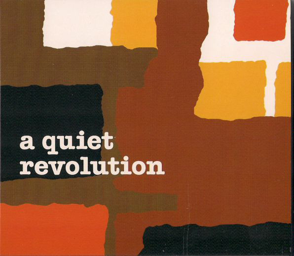 A Quiet Revolution