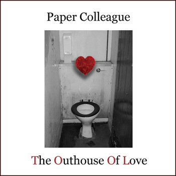 The Outhouse Of Love