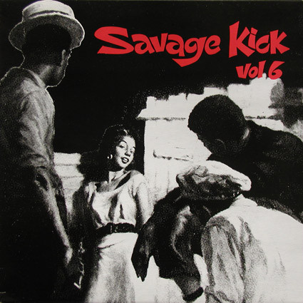 Savage Kick Vol 6