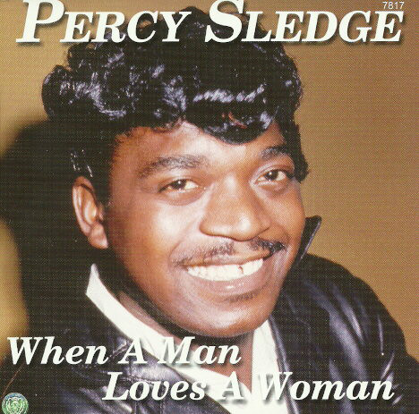 Percy Sledge - When A Man Loves A Woman - Used CD image 1