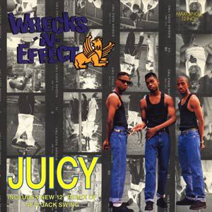 Wrecks-N-Effect - Juicy - Used Vinyl Record 12" image 1