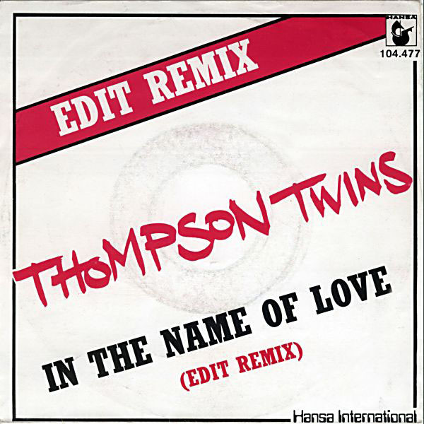 In The Name Of Love (Edit Remix)