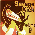 Savage Kick Volume 9