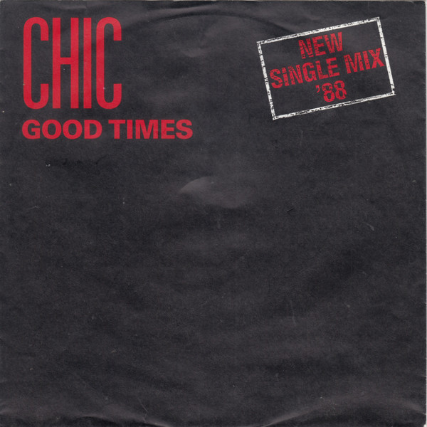 Good Times (New Single Mix '88)