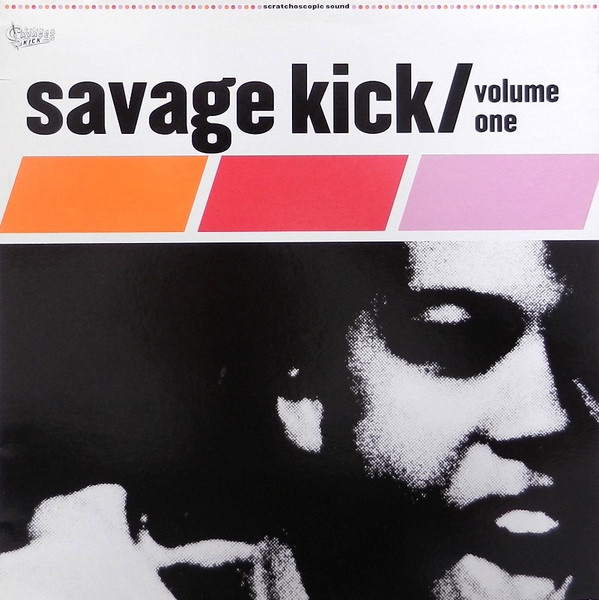 Savage Kick Volume One