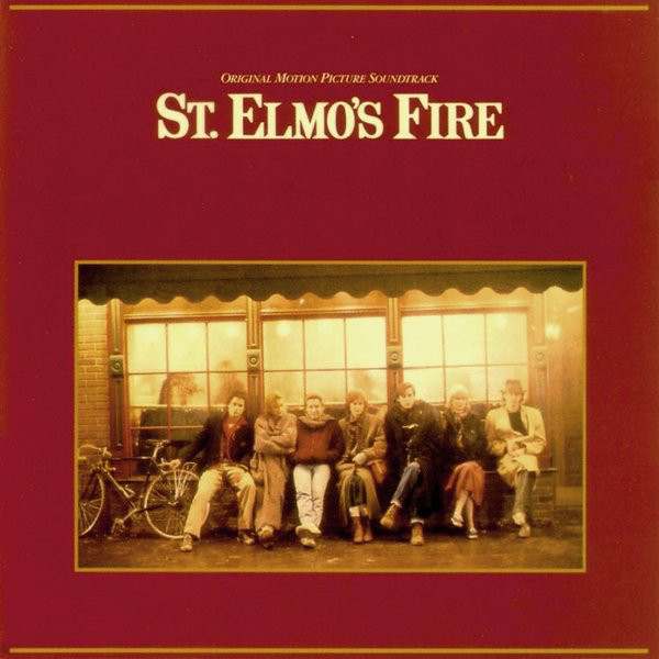 St. Elmo's Fire (Original Motion Picture Soundtrack)