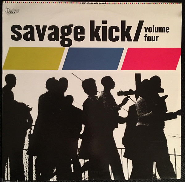 Savage Kick Volume Four