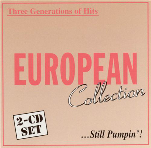 European Collection: Still Pumpin'