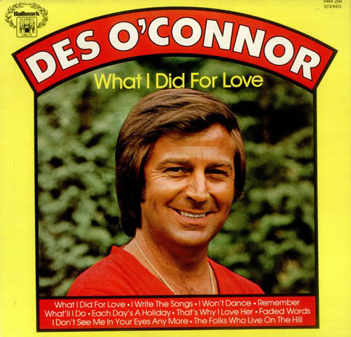 Des O'Connor - What I Did For Love - Used Vinyl Record 7" image 1
