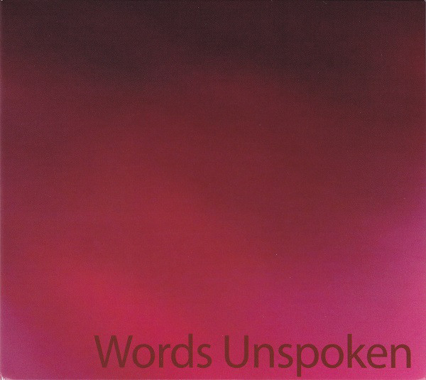 Words Unspoken