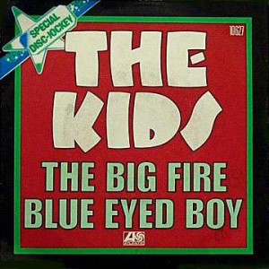 The Big Fire / Blue Eyed Boy