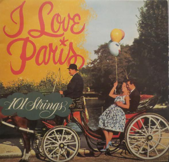 101 Strings - I Love Paris - Used Vinyl Record