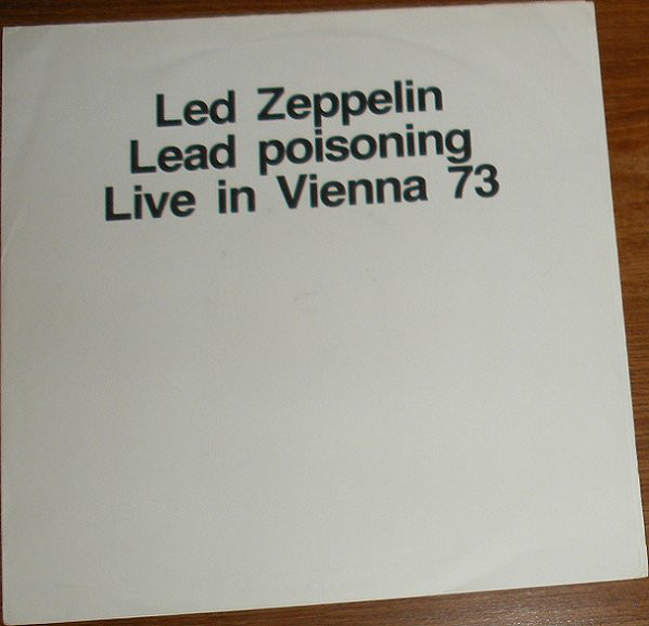 Lead Poisoning Live In Vienna 73