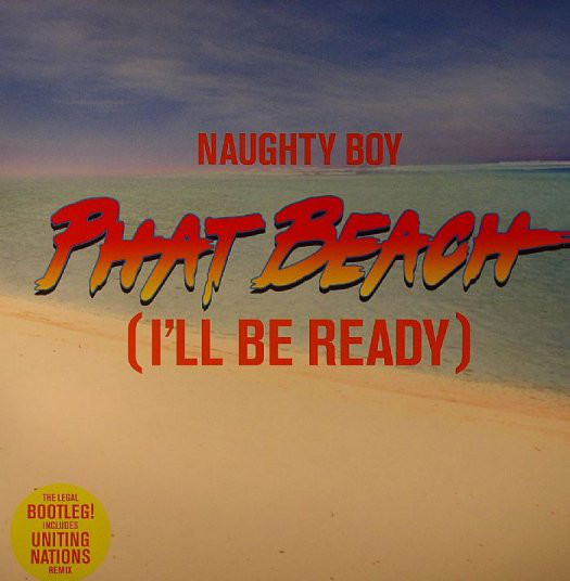 Naughty Boy - Phat Beach (I'll Be Ready) - Used Vinyl 12" image 1