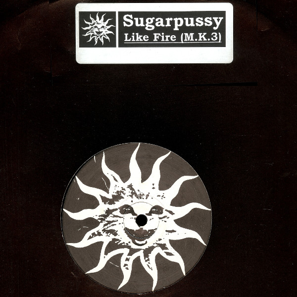 Sugarpussy - Like Fire (M.K.3) - Used Vinyl Record 12" image 1