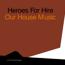 Heroes For Hire - Our House Music - Used Vinyl Record 12" image 1