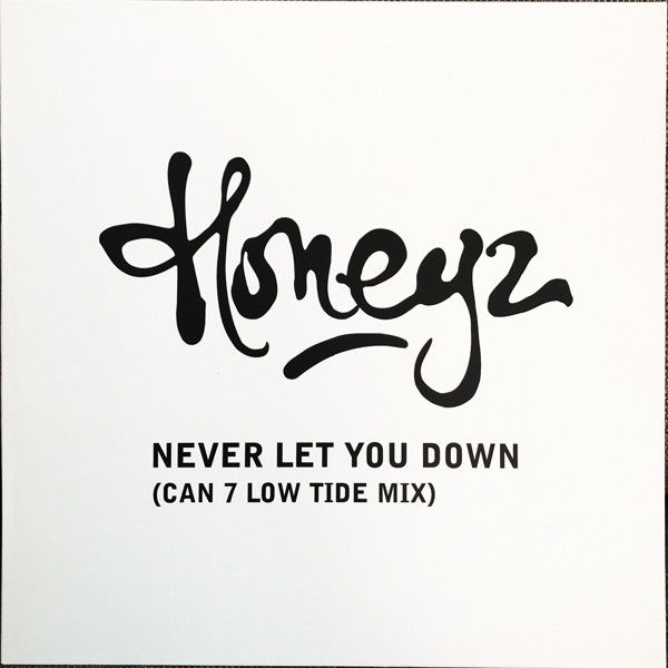 Honeyz - Never Let You Down (Can 7 Low Tide Mix) - Used Vinyl Record image 1