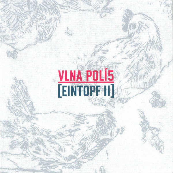 Various - Vlna Polí5 [Eintopf II] - CD image 1