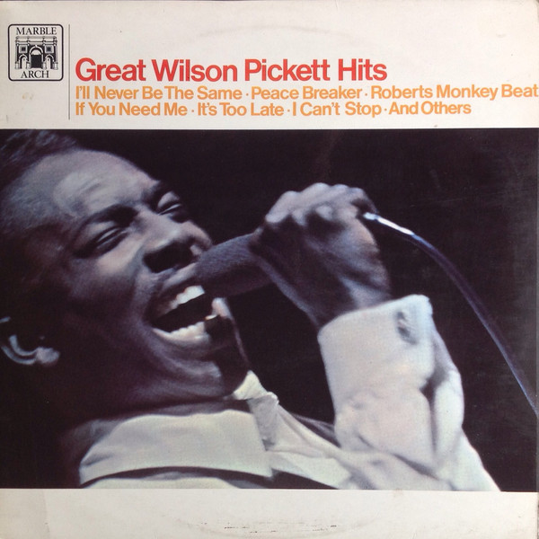 Great Wilson Pickett Hits