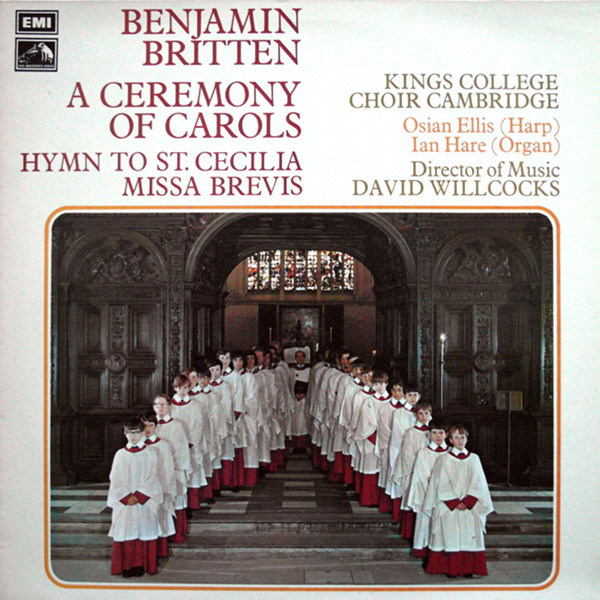 A Ceremony Of Carols • Hymn To St.Cecilia • Missa Brevis