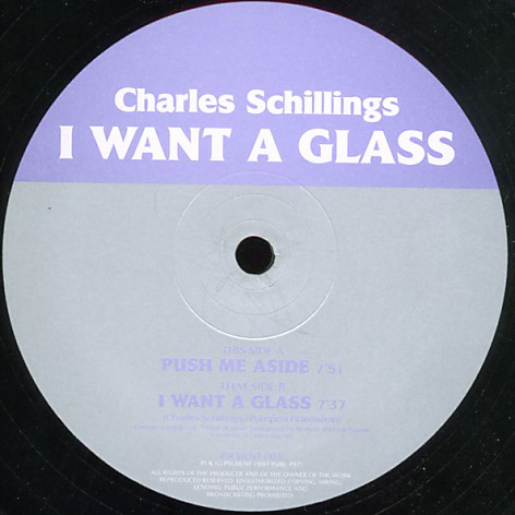 Charles Schillings - I Want A Glass - Used Vinyl Record 12" image 1