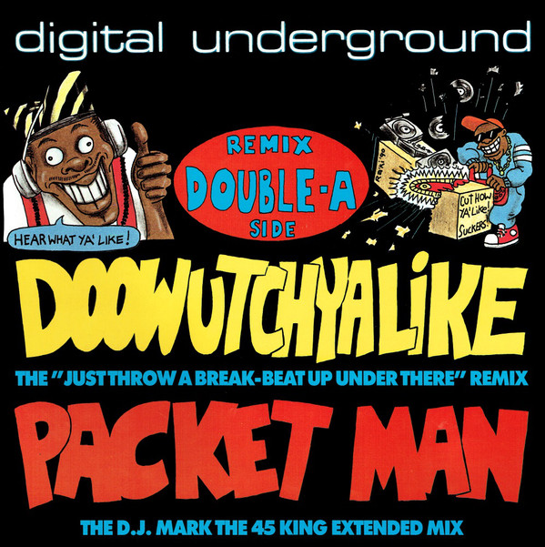 Doowutchyalike (Remix) / Packet Man