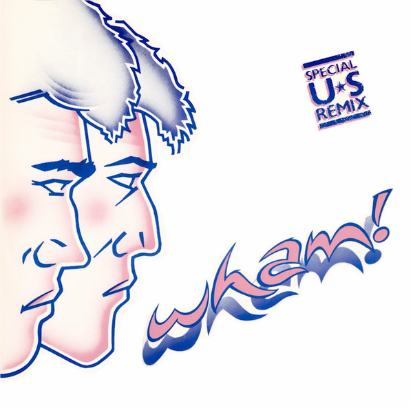 Wham! - Wham Rap! (Enjoy What You Do) (Special U.S. Re-Mix) - Used Vi image 1