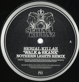 Walk & Skank (Northern Lights Remix) / Crying Out (Serial Killaz Remix)