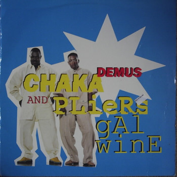 Chaka Demus & Pliers - Gal Wine - Used Vinyl Record 12" image 1