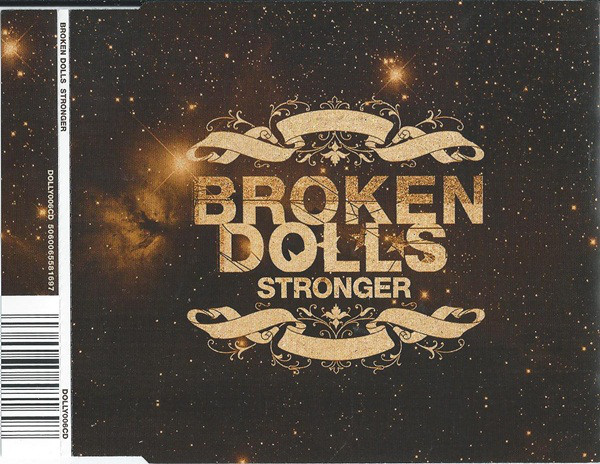Broken Dolls - Stronger - Used CD image 1
