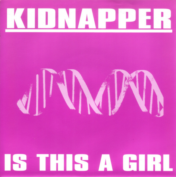 Kidnapper - Is This A Girl - Used Vinyl Record 7" image 1