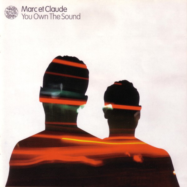Marc Et Claude - You Own The Sound - Used CD image 1
