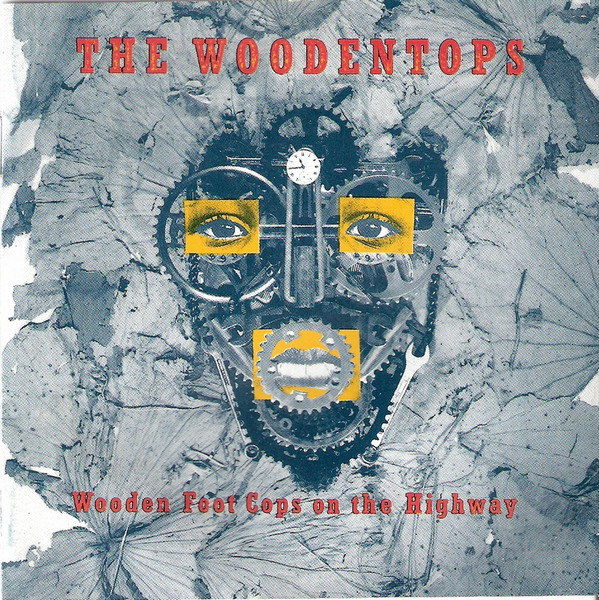 Woodentops - Wooden Foot Cops On The Highway - Used CD image 1