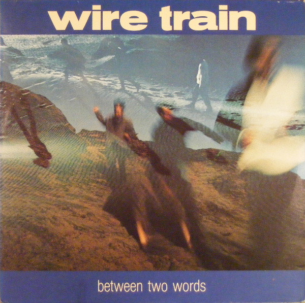 Wire Train - Between Two Words - Used Vinyl Record image 1