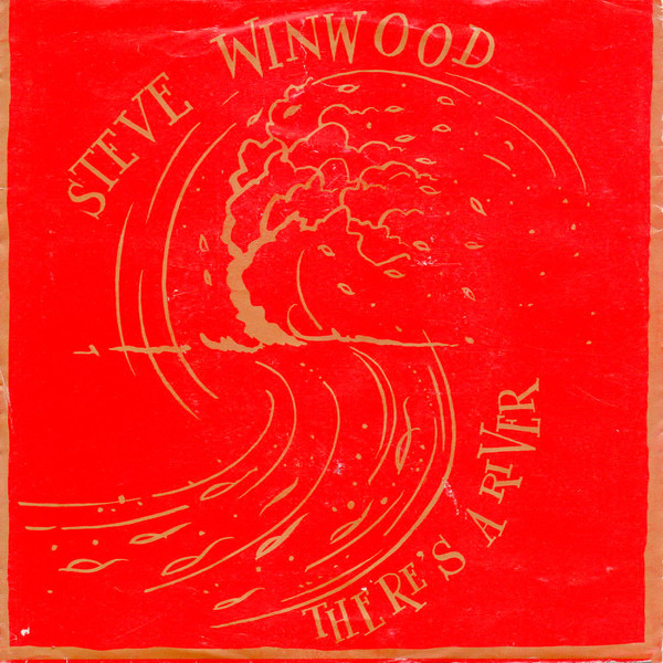 Steve Winwood - re's A River - Used Vinyl Record 7" image 1