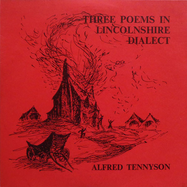 Three Poems In Lincolnshire Dialect