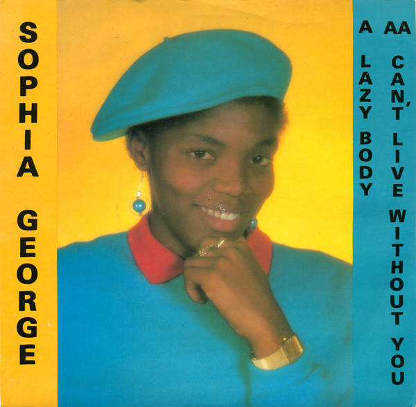 Sophia George - Lazy Body / Can't Live Without You - Used Vinyl Recor image 1