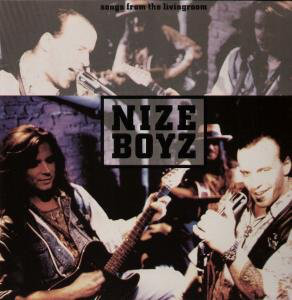 Nize Boyz - Songs From The Living Room - Used Vinyl Record image 1