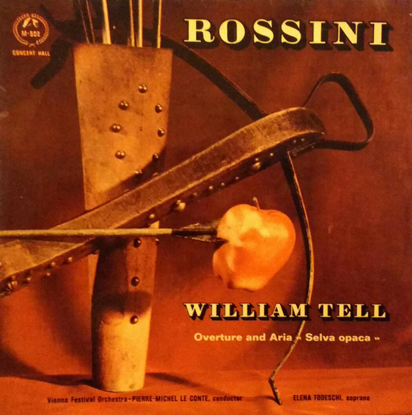Gioacchino Rossini - Wilhelm Tell: Ouverture Und Arie "Selva Opaca" - image 1